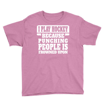 I Play Guitar Hockey Punching People Is Frowned Upon Youth Tee Designed By Tshiart
