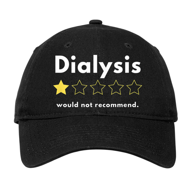 Dialysis One Of Five Stars Would Not Recommend Adjustable Cap by Uniform | Artistshot