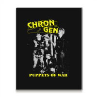 Chron Gen - Chronic Generation - Puppets Of War Premium Metal Print Vertical | Artistshot