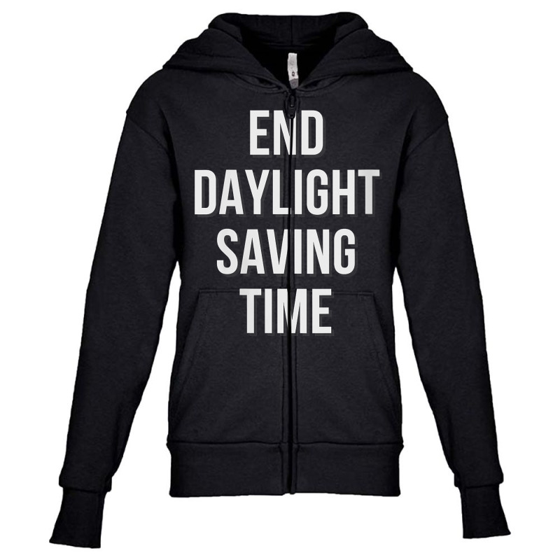 Womens End Daylight Saving Time. Stop Daylight Savings V Neck T Shirt Youth Zipper Hoodie | Artistshot