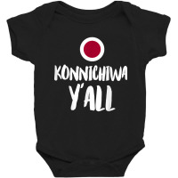 Konnichiwa Y'all Funny Japanese Hello Greetings Japan Home T Shirt Baby Bodysuit | Artistshot