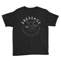 Dressage Rider Shirt Gift   Three Core Principles Of Dressag Youth Tee | Artistshot