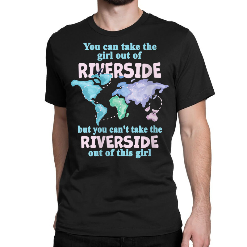 Womens Women From Riverside   Girl From Riverside California V Neck T Classic T-shirt by cm-arts | Artistshot