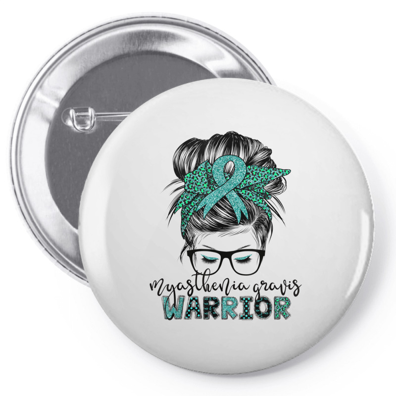 Myasthenia Gravis Warrior Mom Mg Awareness T Shirt Pin-back Button | Artistshot