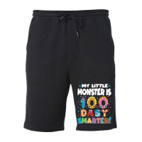 100th Day Of School Gift T  Shirt My Little Monster Is 100 Days Smarte Fleece Short | Artistshot