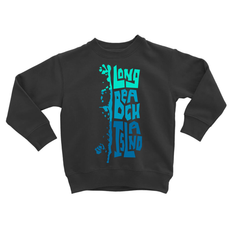 Lbi Long Beach Island New Jersey Shore Island Type Graphic Long Sleeve Toddler Sweatshirt by cm-arts | Artistshot