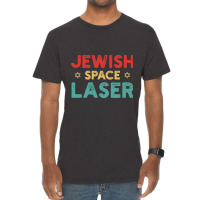 Jewish Space Laser Funny Sarcasm Vintage T-shirt | Artistshot