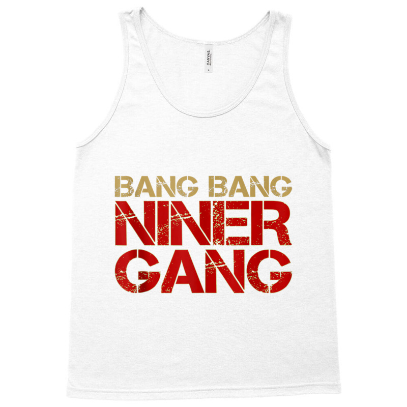 Gang Gang Niner Bang Tank Top Tank Top | Artistshot