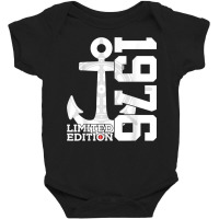 46 Year Capacity 1976 Limited Edition Sailor 46th Birthday T Shirt Baby Bodysuit | Artistshot