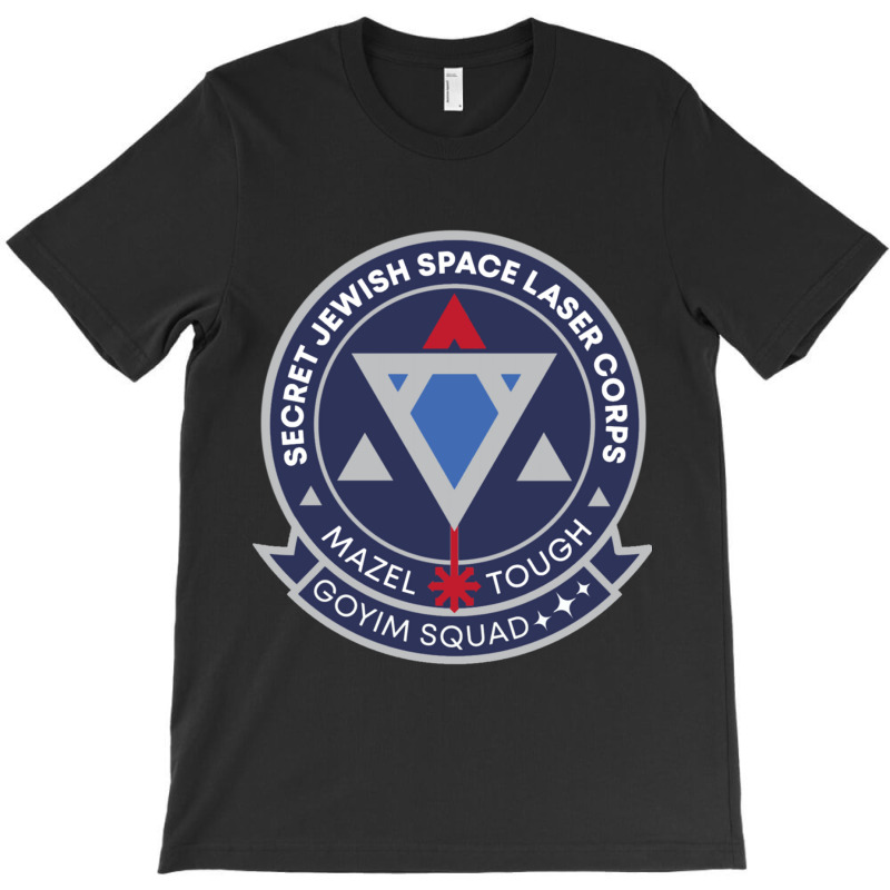 Jewish Space Laser Program T-shirt | Artistshot