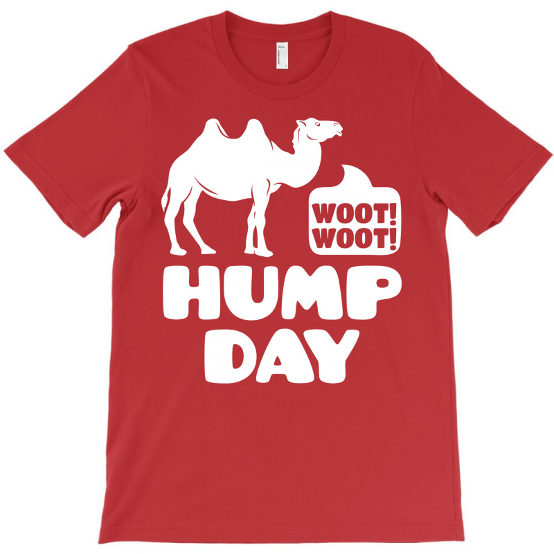 Woot Woot Hump Day T-shirt | Artistshot