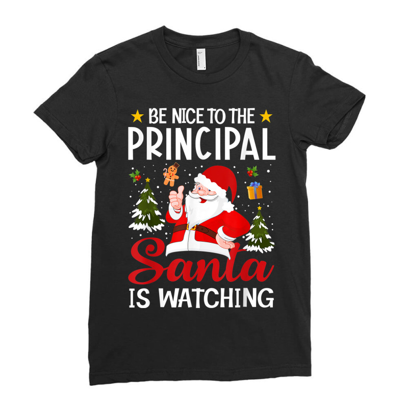 Be Nice To The Principal Santa Is Watching Christmas Pajamas Ladies Fitted T-Shirt by Clinical | Artistshot