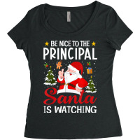 Be Nice To The Principal Santa Is Watching Christmas Pajamas Women's Triblend Scoop T-shirt | Artistshot