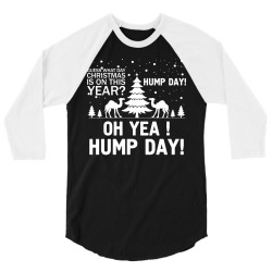 Guess What Day Christmas.... 3/4 Sleeve Shirt | Artistshot