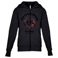 My Everything Is Sore Youth Zipper Hoodie | Artistshot