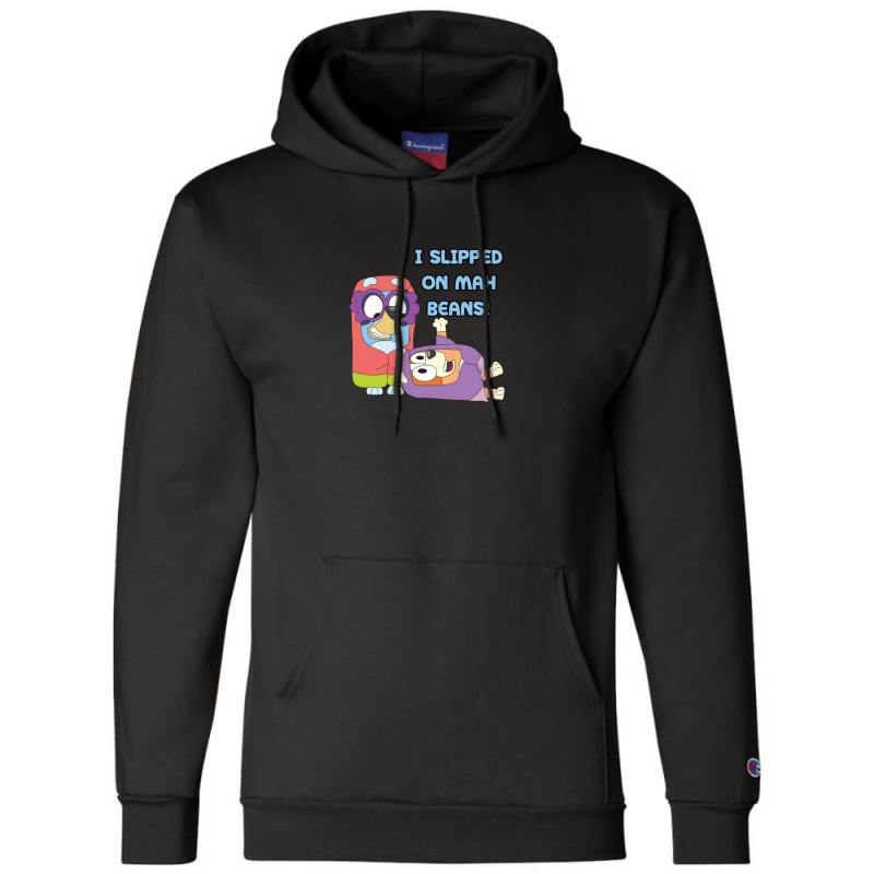 I Slipped On My Beans Champion Hoodie | Artistshot