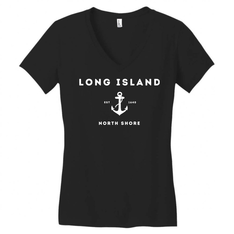 Long Island New York North Shore Est 1640 White Text Pullover Hoodie Women's V-Neck T-Shirt by chicoavsmaydav | Artistshot