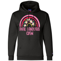 Dual Language Crew Rainbow Bilingual Teacher Dual Language T Shirt Champion Hoodie | Artistshot