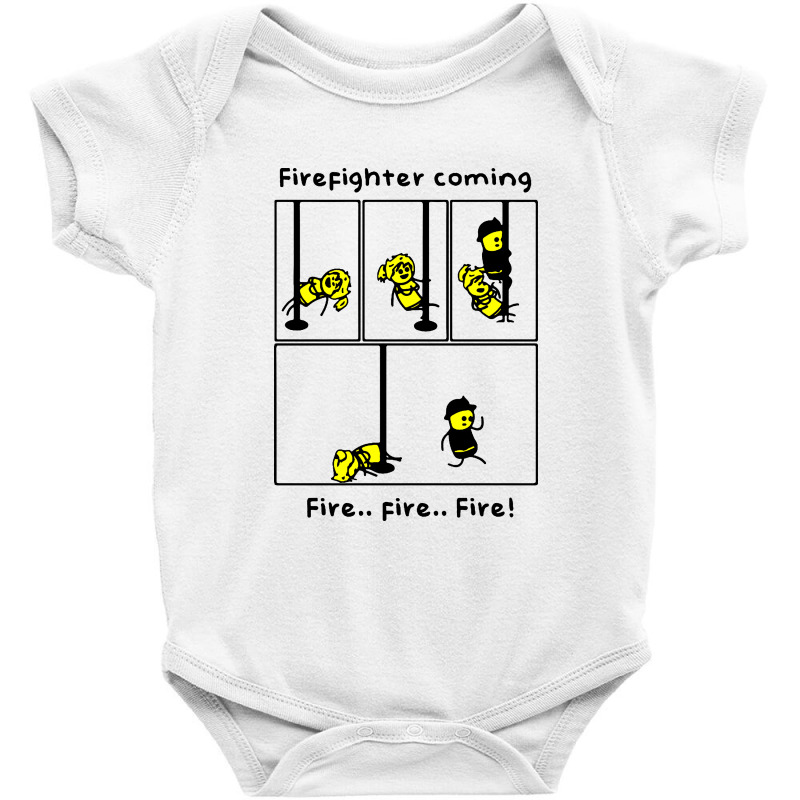 Funny Firefighter Coming Fire Fire Fire Pole Dancing Baby Bodysuit by MostWanted | Artistshot