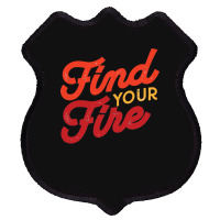 Find Your Fire Classic Shield Patch | Artistshot