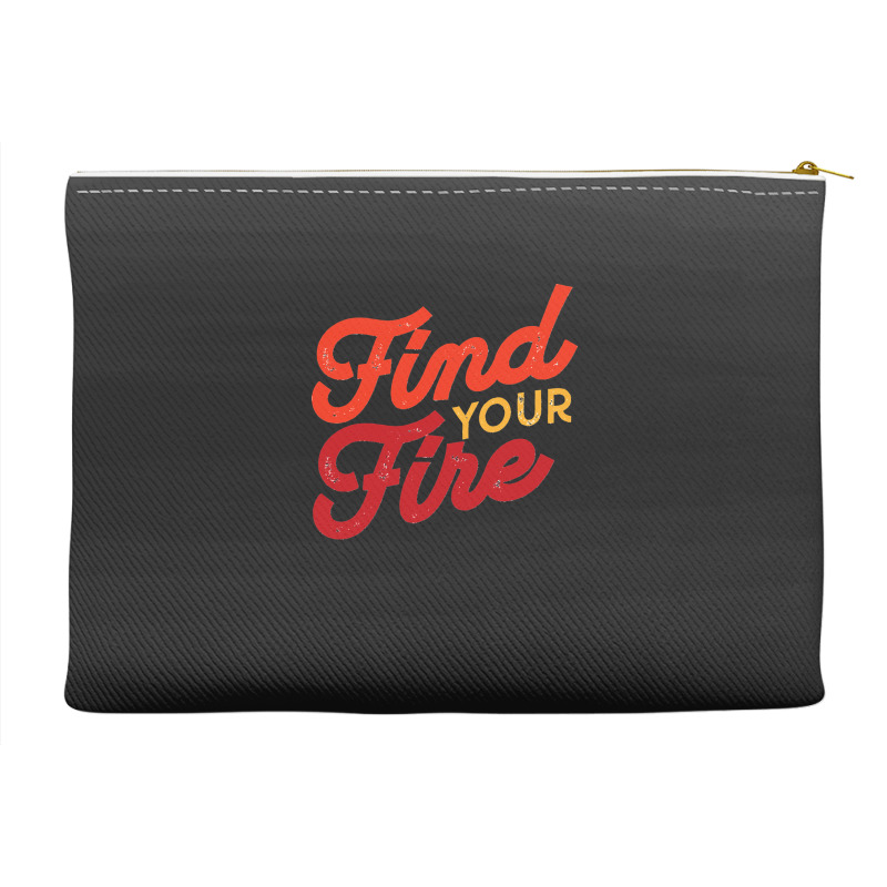 Find Your Fire Classic Accessory Pouches | Artistshot