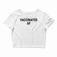 Vaccinated Af Pro Vaccine Funny Vaccination Health Vintage T Shirt Crop Top | Artistshot