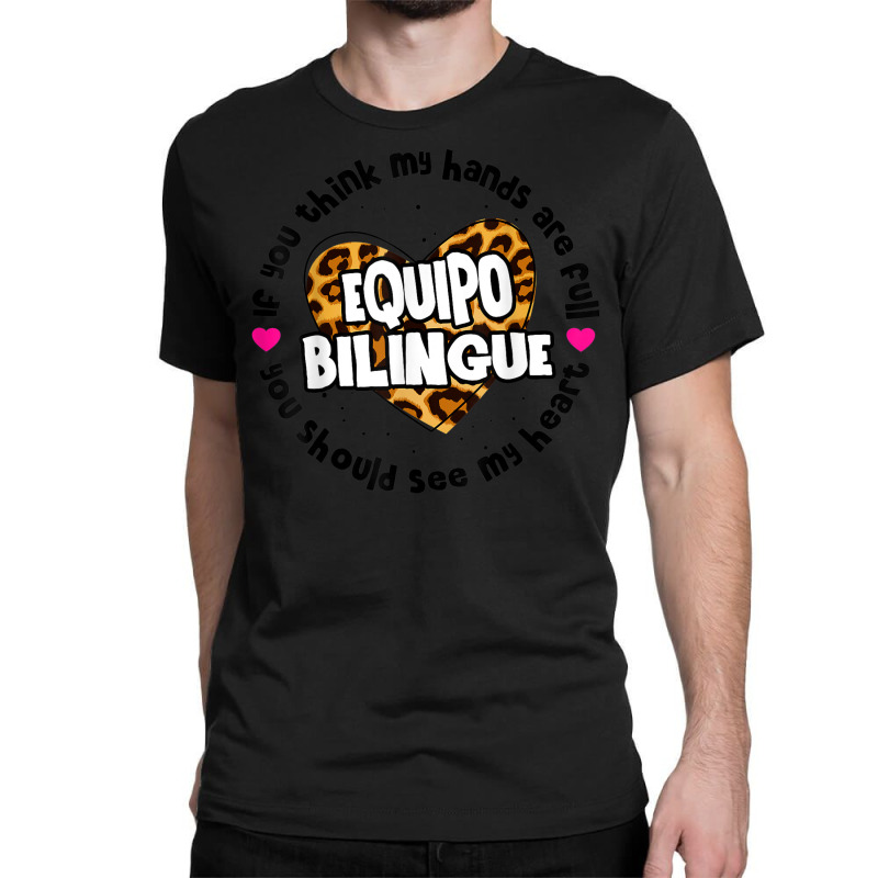 Equipo Bilingue Spanish Bilingual Team Squad Back To School Classic T-shirt by Fashzilla | Artistshot