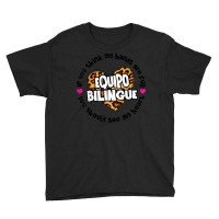 Equipo Bilingue Spanish Bilingual Team Squad Back To School Youth Tee | Artistshot