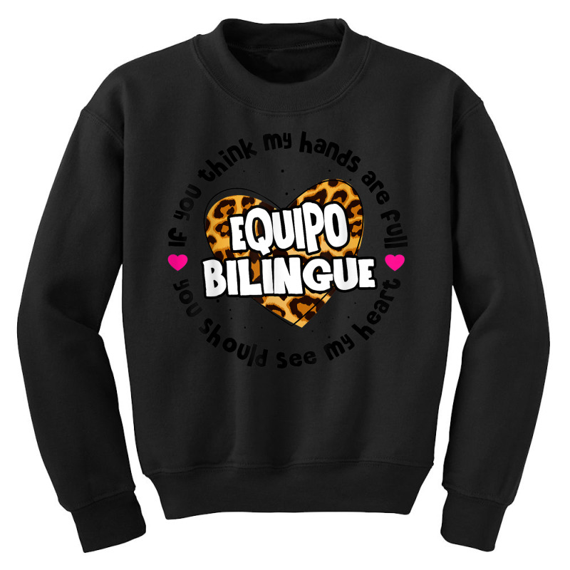 Equipo Bilingue Spanish Bilingual Team Squad Back To School Youth Sweatshirt by Fashzilla | Artistshot