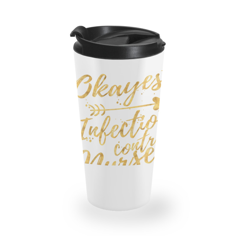 Okayest Infection Control Nurse Birthday Gifts For Women Travel Mug | Artistshot