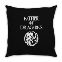 Father Of Dragons Fathers Day Gift Throw Pillow | Artistshot