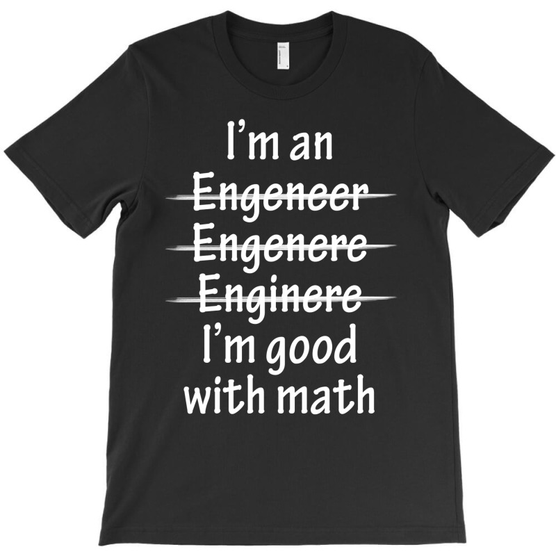 I Am Good With Math T-shirt | Artistshot