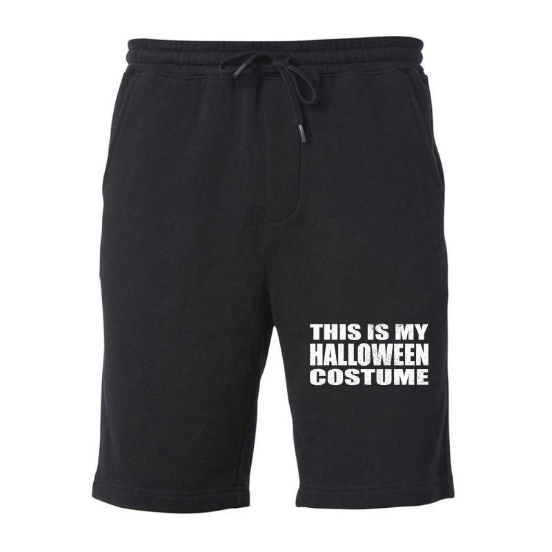 This Is My Halloween Costume Last Minute Halloween Costume Fleece Short | Artistshot