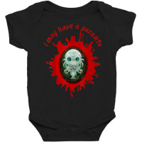 I May Have A Parasite Funny Halloween Blood Splatter Baby Bodysuit | Artistshot