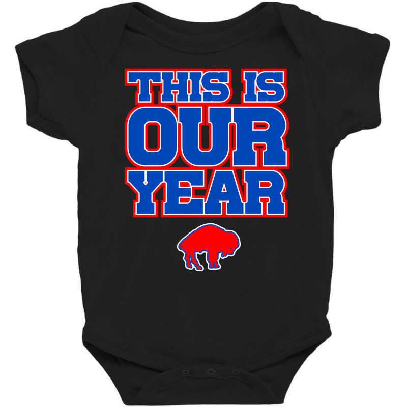 This Is Our Year Baby Bodysuit | Artistshot