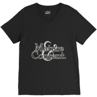 Mature _amp_ Content V-neck Tee | Artistshot