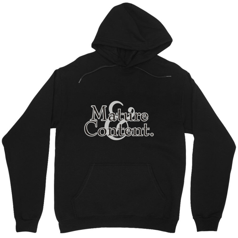 Mature _amp_ Content Unisex Hoodie by DEMARCOBLACK | Artistshot