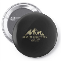 Montana Granite Ghost Town State Park Pin-back Button | Artistshot