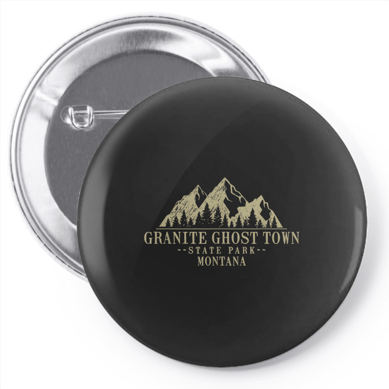 Montana Granite Ghost Town State Park Pin-back Button | Artistshot