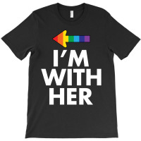 I Am With Her T-shirt | Artistshot