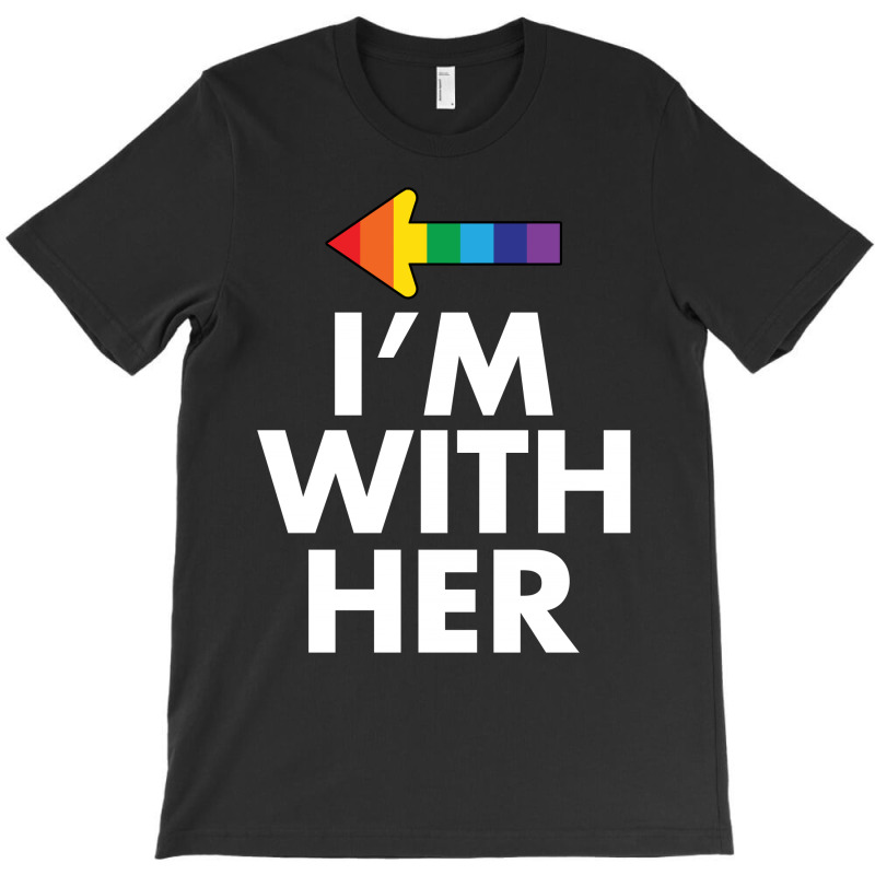 I Am With Her T-shirt | Artistshot
