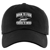 Born To Fish Forced To Work, Born To Fish Forced To Work Vintage, Born Kids Cap | Artistshot