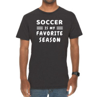 Soccer Is My Favorite Season Vintage T-shirt | Artistshot