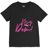 My Dom! V-neck Tee | Artistshot