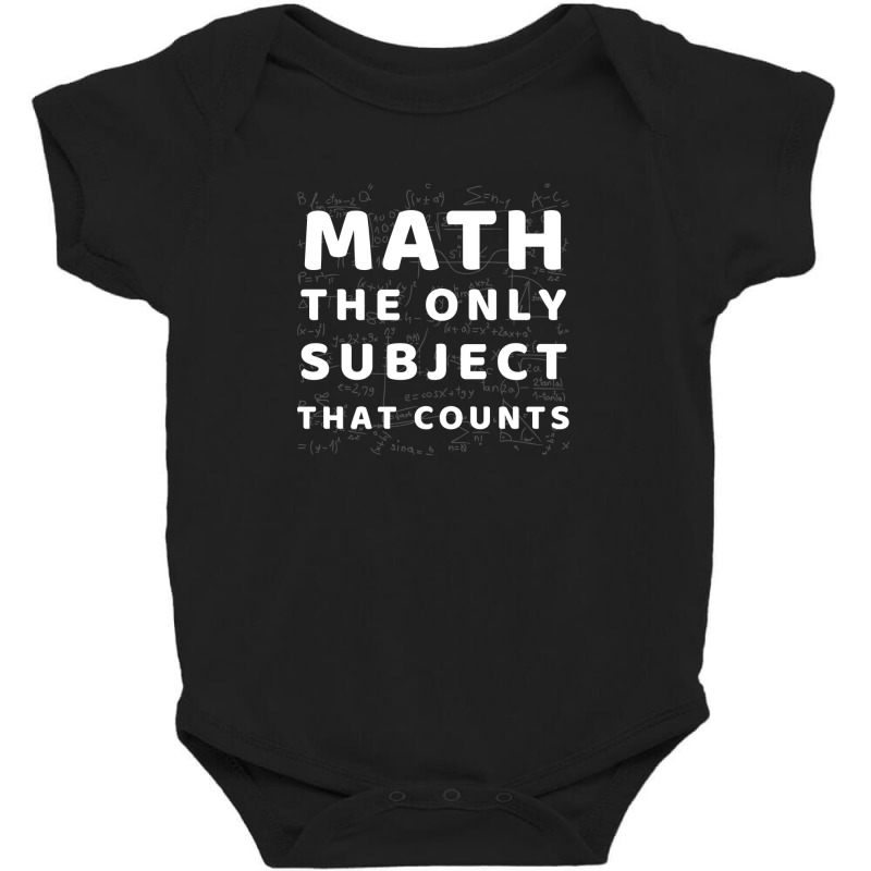 Math The Only Subject That Counts Baby Bodysuit | Artistshot