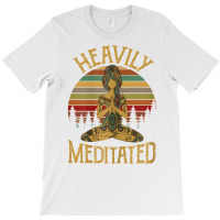 Womens Vintage Heavily Meditated Yoga Meditation Spiritual Warrior T S T-shirt | Artistshot