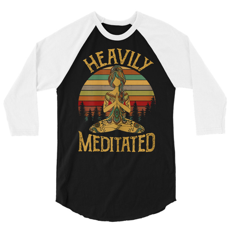 Womens Vintage Heavily Meditated Yoga Meditation Spiritual Warrior T S 3/4 Sleeve Shirt | Artistshot