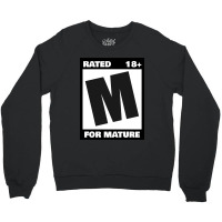 Rated M For Mature Crewneck Sweatshirt | Artistshot