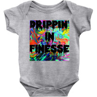 Drippin' In Finesse Colorful Bright Drip Party T Shirt Baby Bodysuit | Artistshot