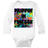 Drippin' In Finesse Colorful Bright Drip Party T Shirt Long Sleeve Baby Bodysuit | Artistshot